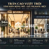 Shophouse Beverly trần cao 5,34m- xem thực tế mua trực tiếp. Booking now: 0933910039